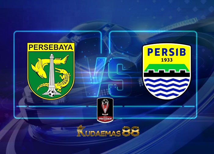 Prediksi Persebaya vs Persib 17 Juni 2022 Piala Presiden