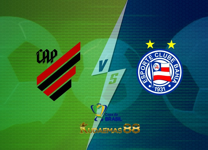 Prediksi Athletico-PR vs Bahia 13 Juli 2022 Copa do Brazil