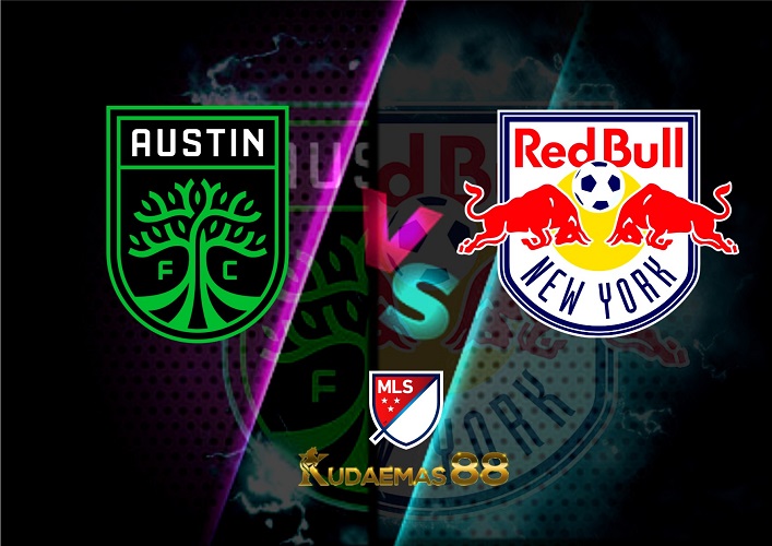 Prediksi Austin vs NY Red Bulls 25 Juli 2022 MLS Amerika