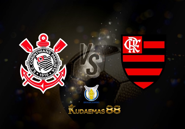 Prediksi Corinthians vs Flamengo 11 Juli 2022 Serie-A Brazil