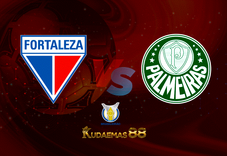 Prediksi Fortaleza vs Palmeiras 11 Juli 2022 Serie-A Brazil