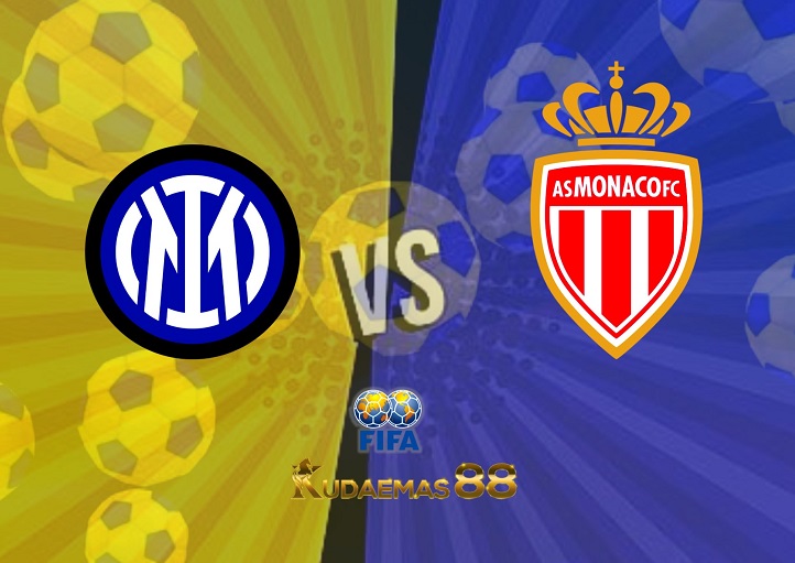 Prediksi Inter Milan vs AS Monaco 17 Juli 2022 Club Friendly