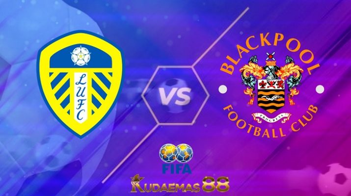 Prediksi Leeds United vs Blackpool 8 Juli 2022 Club Friendly