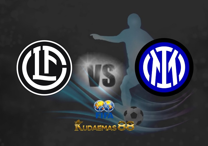 Prediksi Lugano vs Inter Milan 12 Juli 2022 Club Friendly