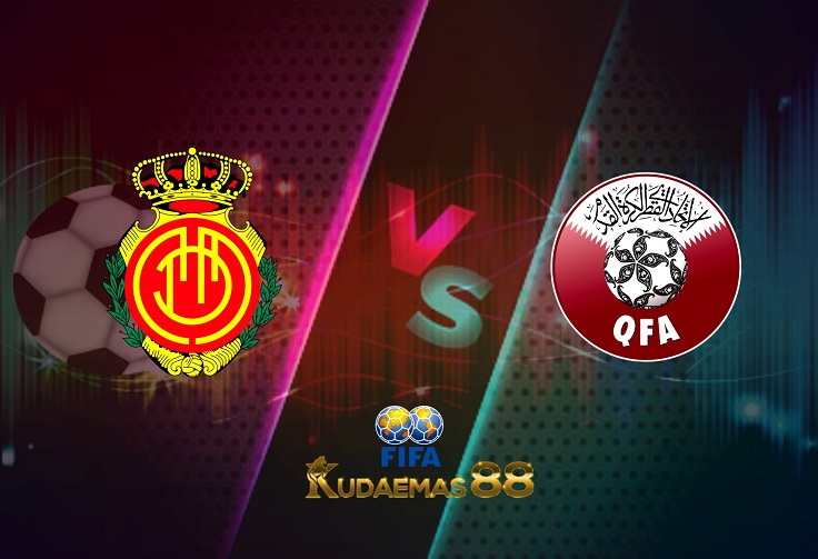 Prediksi Mallorca vs Qatar 19 Juli 2022 International Friendly