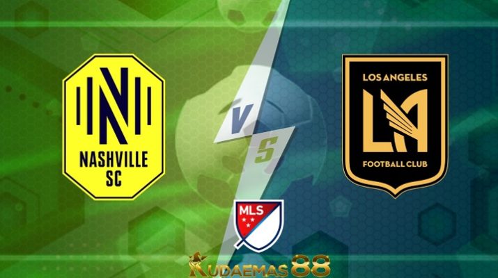 Prediksi Nashville vs Los Angeles FC 18 Juli 2022 MLS Amerika