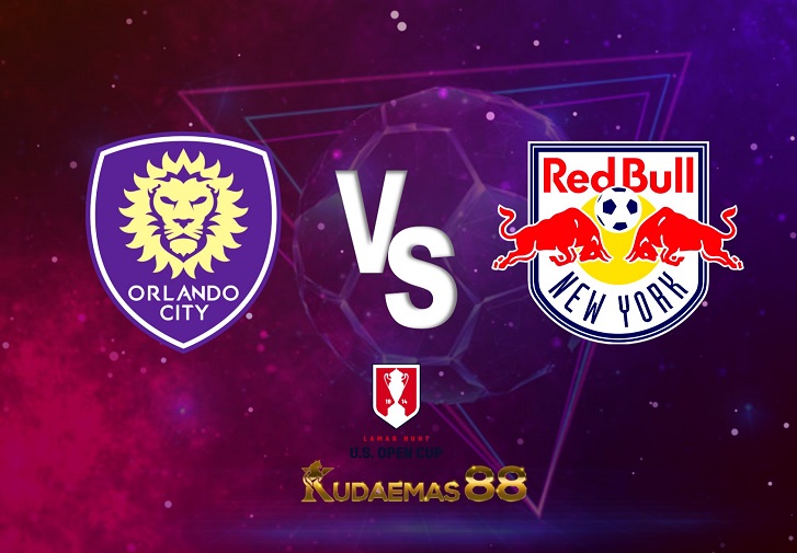 Prediksi Orlando City vs NY Red Bulls 28 Juli 2022 US Open Cup