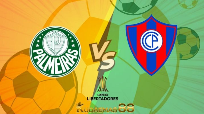 Prediksi Palmeiras vs Cerro Porteno 7 Juli 2022 Copa Libertadores