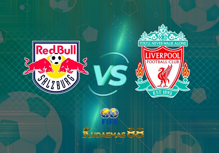 Prediksi Salzburg vs Liverpool 28 Juli 2022 Club Friendly