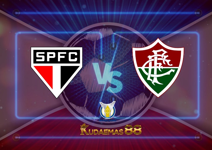 Prediksi Sao Paulo vs Fluminense 18 Juli 2022 Serie-A Brazil