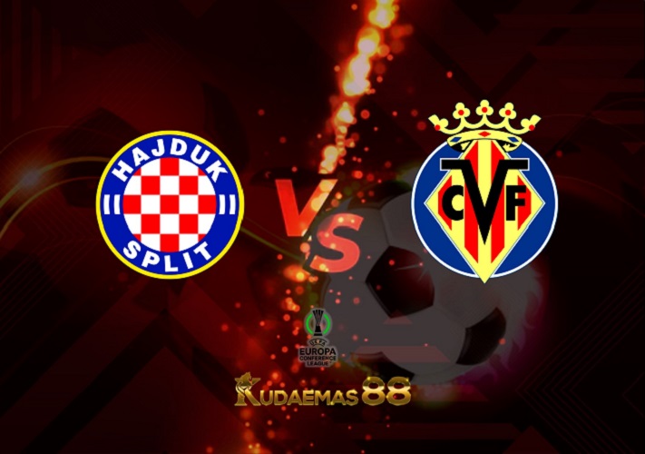 Hajduk vs Villarreal 26 Agustus 2022 Konferensi Eropa
