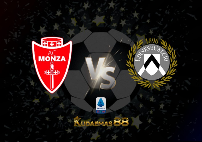Monza vs Udinese 26 Agustus 2022 Serie A Italia