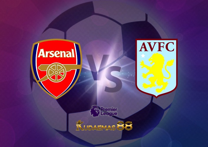 Prediksi Arsenal vs Aston Villa 1 September 2022 Liga Inggris