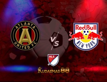 Prediksi Atlanta vs NY Red Bulls 18 Agustus 2022 MLS Amerika
