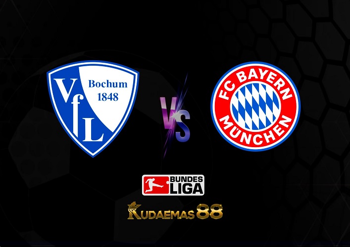 Prediksi Bochum vs Bayern Munchen 21 Agustus 2022 Bundesliga