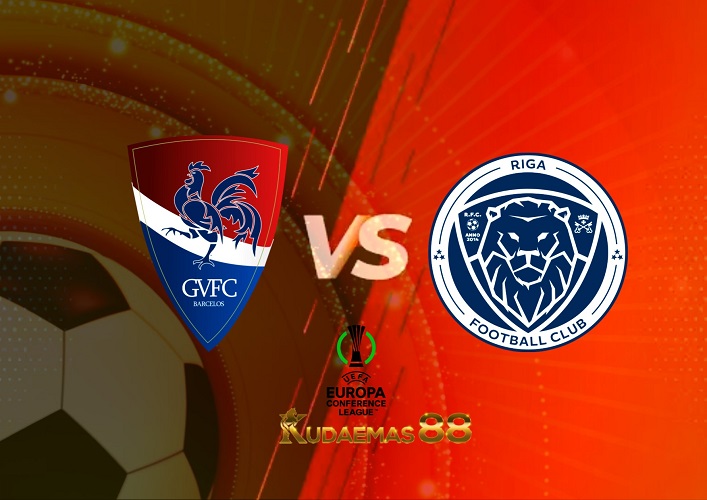 Prediksi Gil Vicente vs Riga 12 Agustus 2022 Liga Konferensi Eropa