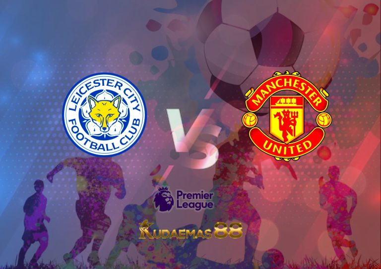 Prediksi Leicester vs Man United 2 September 2022 Liga Inggris