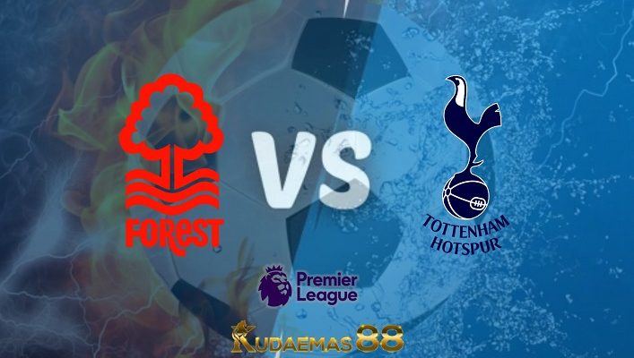 Prediksi Nottingham vs Tottenham 28 Agustus 2022 Liga Inggris