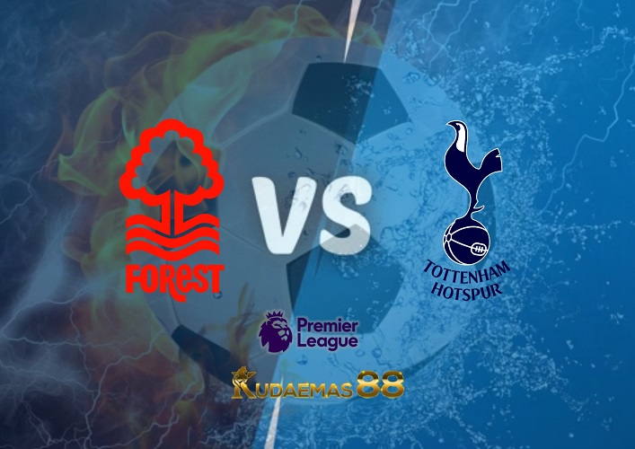 Prediksi Nottingham vs Tottenham 28 Agustus 2022 Liga Inggris