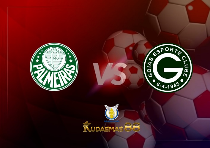 Prediksi Palmeiras vs Goias 8 Agustus 2022 Serie-A Brazil