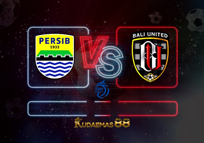 Prediksi Persib vs Bali United 23 Agustus 2022 Liga 1 BRI