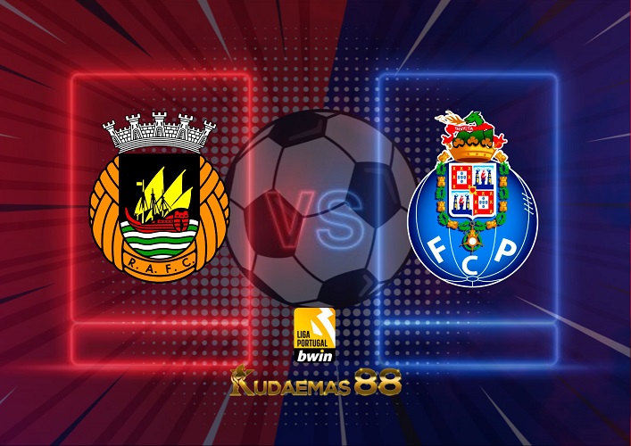 Prediksi Rio Ave vs Porto 29 Agustus 2022 Liga portugal