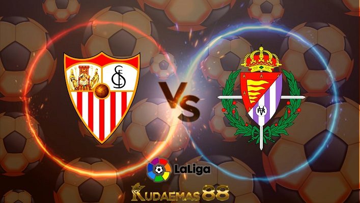 Prediksi Sevilla vs Valladolid 20 Agustus 2022 La Liga