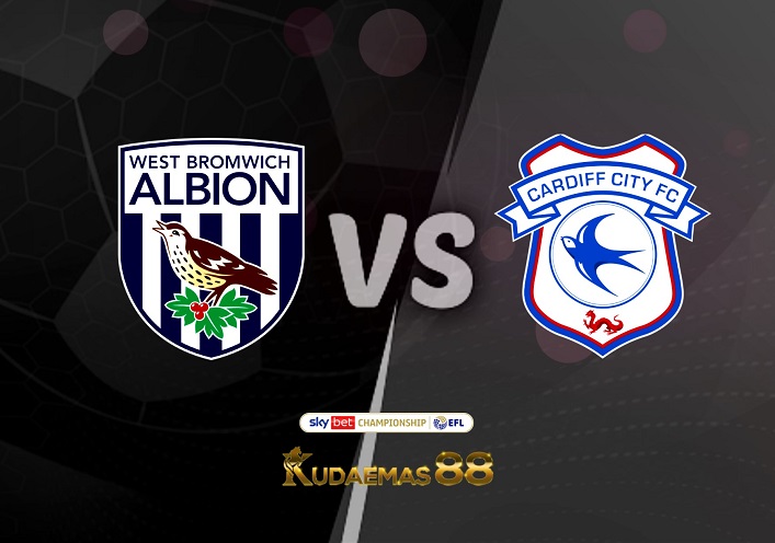 Prediksi West Brom vs Cardiff 18 Agustus 2022 Championship