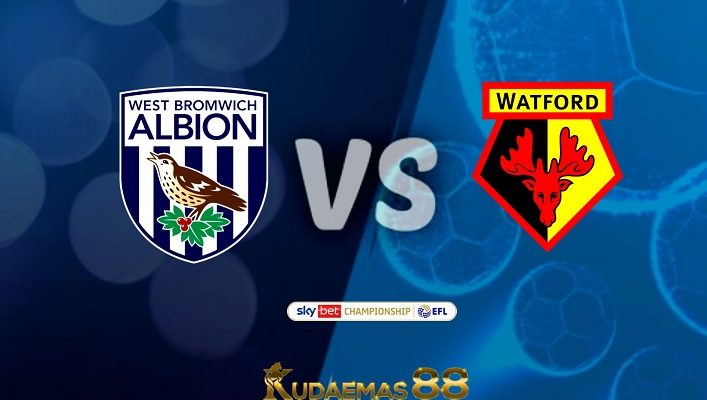 Prediksi West Brom vs Warford 9 Agustus 2022 Championship