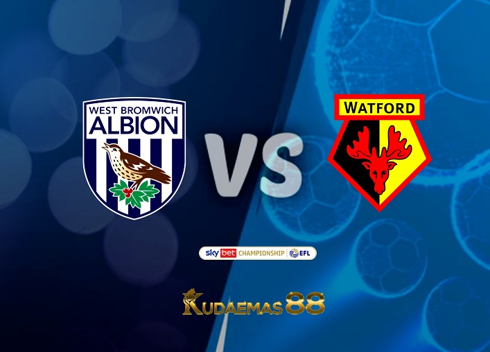 Prediksi West Brom vs Warford 9 Agustus 2022 Championship