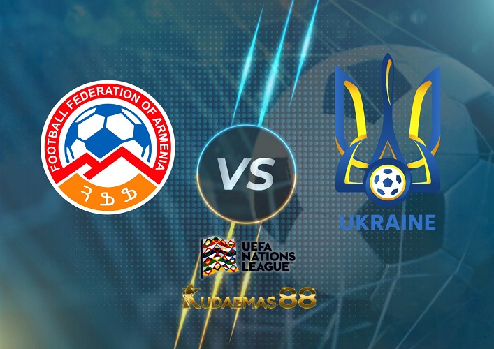 Prediksi Armenia vs Ukraina 24 September 2022 Nations League
