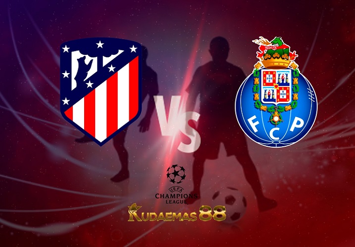 Prediksi Atletico Madrid vs Porto 8 September 2022 Liga Champions