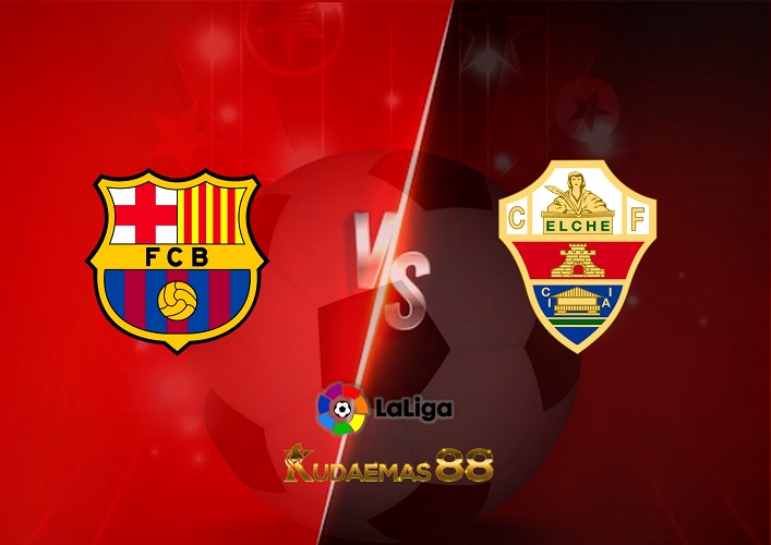 Prediksi Barcelona vs Elche 17 September 2022 La Liga Spanyol