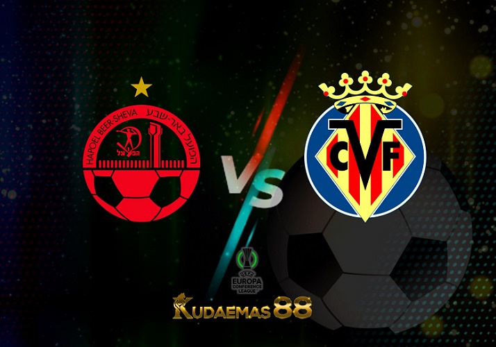 Prediksi Beer Sheva vs Villarreal 16 September 2022 Liga Konferensi