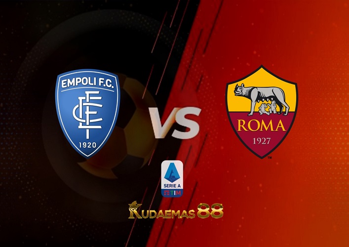 Prediksi Empoli vs AS Roma 13 September 2022 Serie A Italia