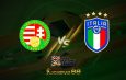 Prediksi Hungaria vs Italia 27 September 2022 Nations League