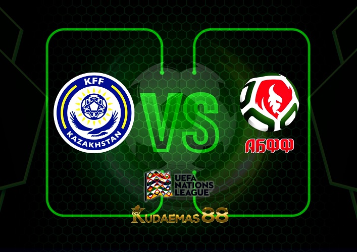 Prediksi Kazakhstan vs Belarus 22 Sept 2022 Nations League