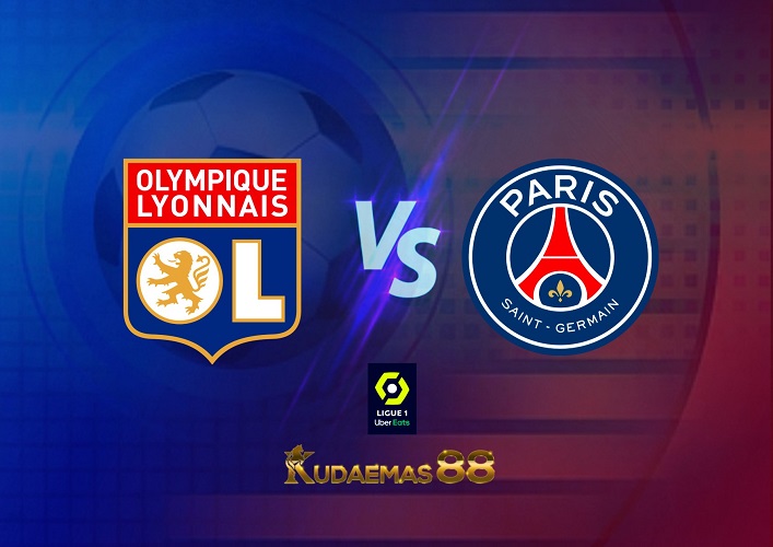 Prediksi Lyon vs PSG 19 September 2022 Ligue 1