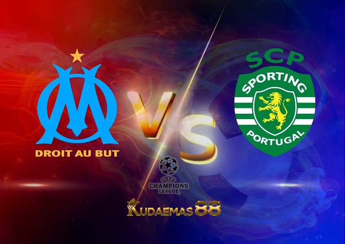 Prediksi Marseille vs Sporting CP 4 Oktober 2022 Liga Champions