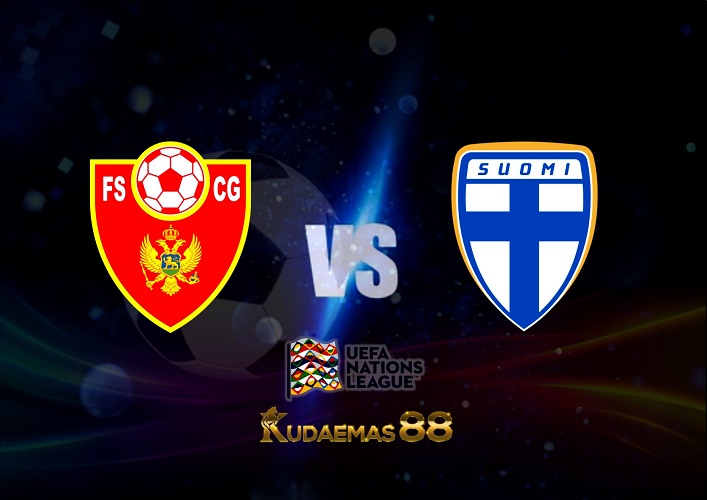 Prediksi Montenegro vs Finlandia 27 Sept 2022 Nations League