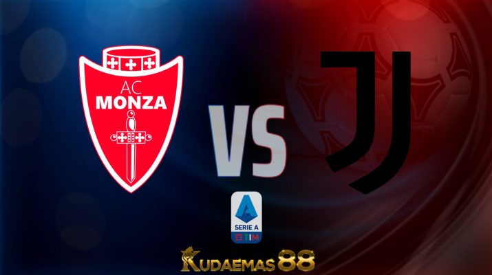 Prediksi Monza vs Juventus 18 September 2022 Serie A Italia