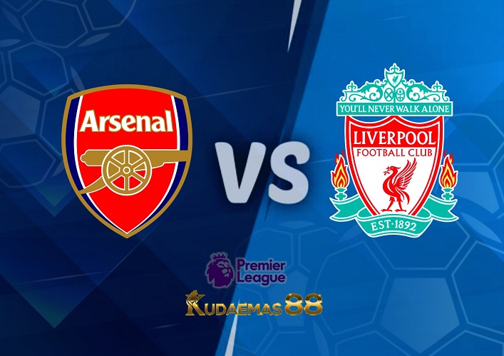 Prediksi Arsenal vs Liverpool 9 Oktober 2022 Liga Inggris