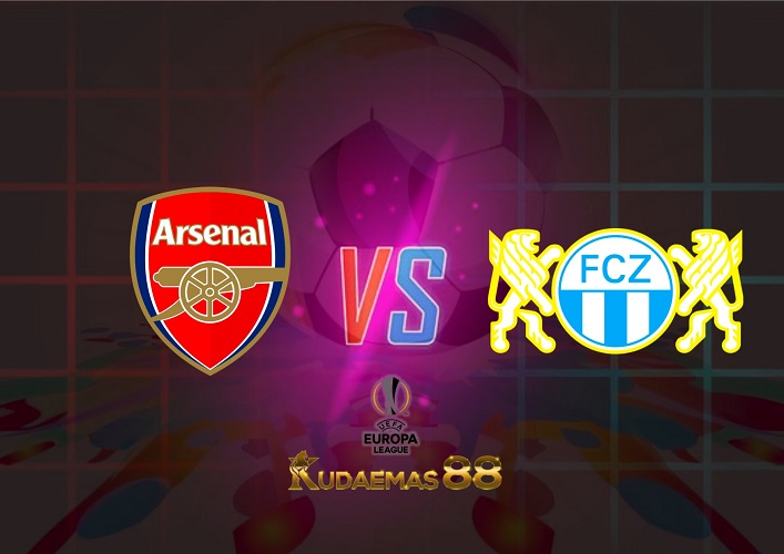 Prediksi Arsenal vs Zurich 4 November 2022 Liga Europa