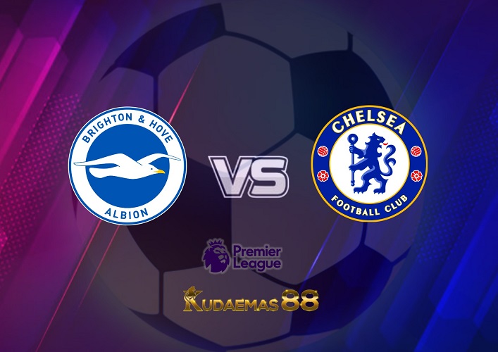 Prediksi Brighton vs Chelsea 29 Oktober 2022 Liga Inggris