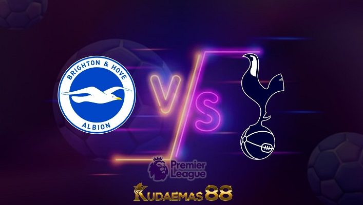 Prediksi Brighton vs Tottenham 8 Oktober 2022 Liga Inggris