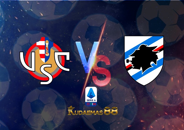 Prediksi Cremonese vs Sampdoria 24 Oktober 2022 Serie A Italia