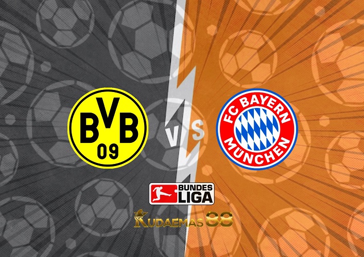 Prediksi Dortmund vs Bayern Munchen 8 Oktober 2022 Bundesliga