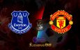 Prediksi Everton vs Manchester United 9 Oktober 2022 Liga Inggris