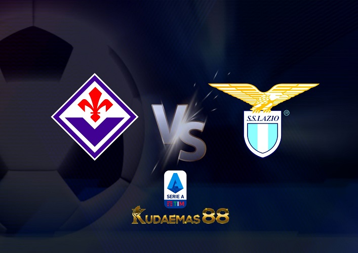 Prediksi Fiorentina vs Lazio 11 Oktober 2022 Serie A Italia