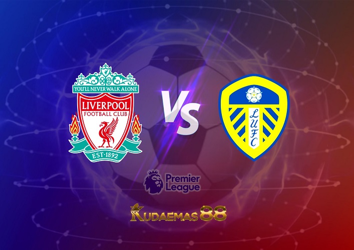 Prediksi Liverpool vs Leeds 30 Oktober 2022 Liga Inggris